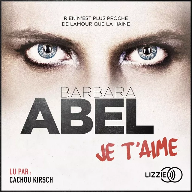 Je t'aime - Barbara Abel - Univers Poche