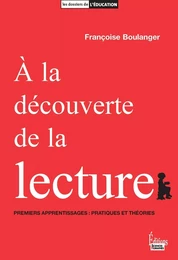 A la découverte de la lecture