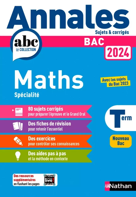 Annales ABC du BAC 2024 - Maths Tle - Sujets et corrigés - Enseignement de spécialité Terminale - Epreuve finale - Corrigé - EPUB - Julien Besson, Isabelle Lericque, Luís Mateus, Joël Ternoy - Nathan