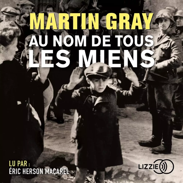 Au nom de tous les miens - Martin Gray - Univers Poche