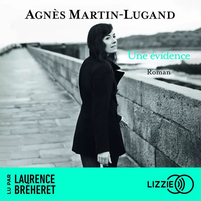 Une évidence - Agnès Martin-lugand - Univers Poche