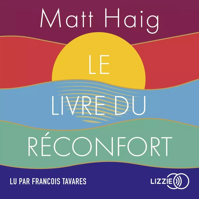 Le livre du réconfort - Matt Haig - Univers Poche