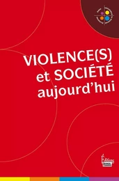 Violence(s) et société