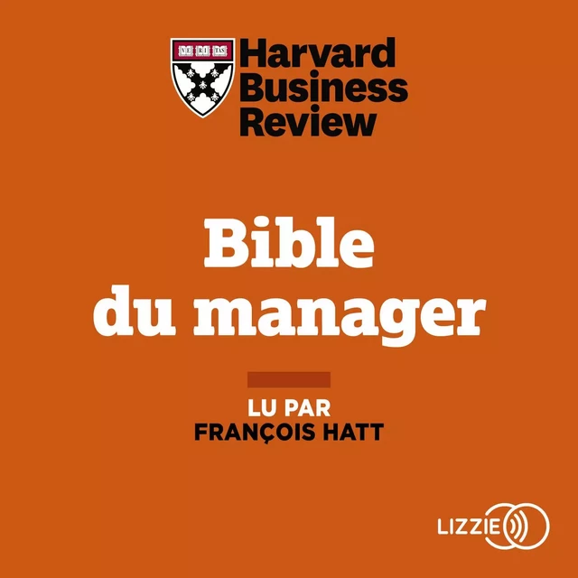 La Bible du manager -  Harvard Business Review - Univers Poche