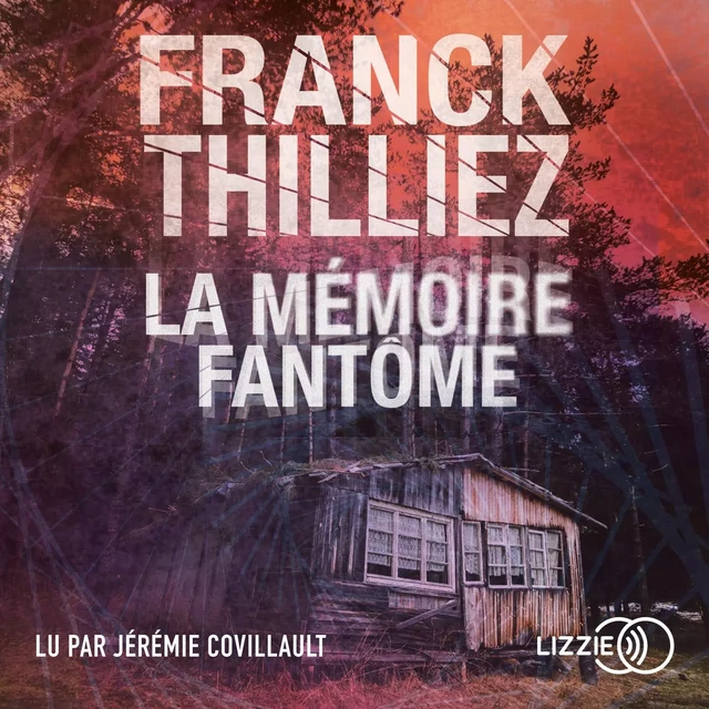 La Mémoire fantôme - Franck Thilliez - Univers Poche