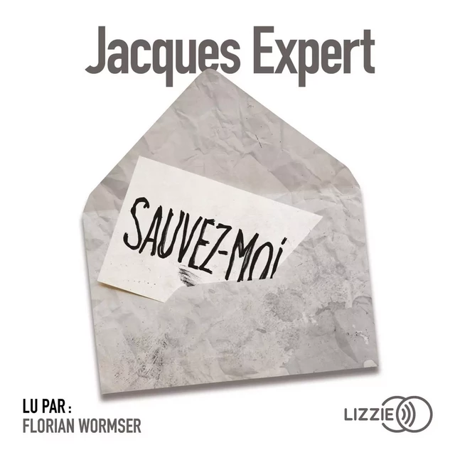 Sauvez-moi - Jacques Expert - Univers Poche