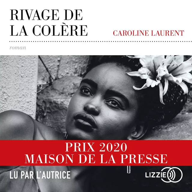 Rivage de la colère - Caroline Laurent - Univers Poche