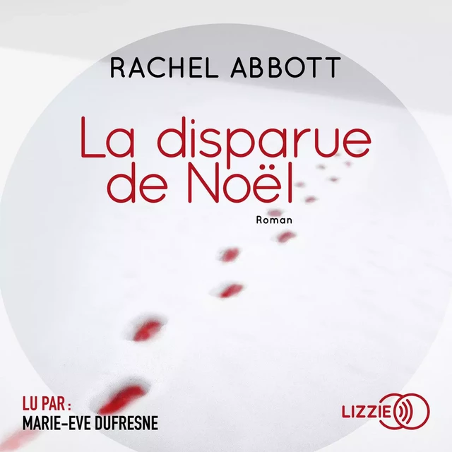 La Disparue de Noël - Rachel Abbott - Univers Poche