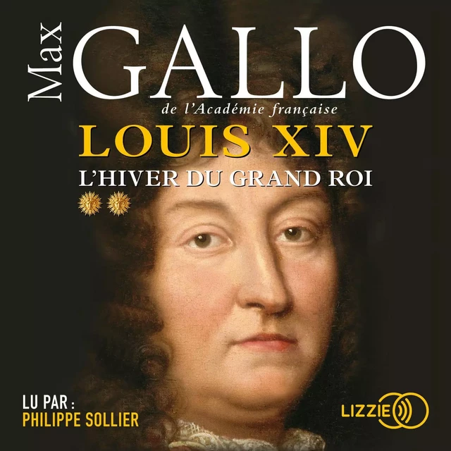 Louis XIV** - Max Gallo - Univers Poche