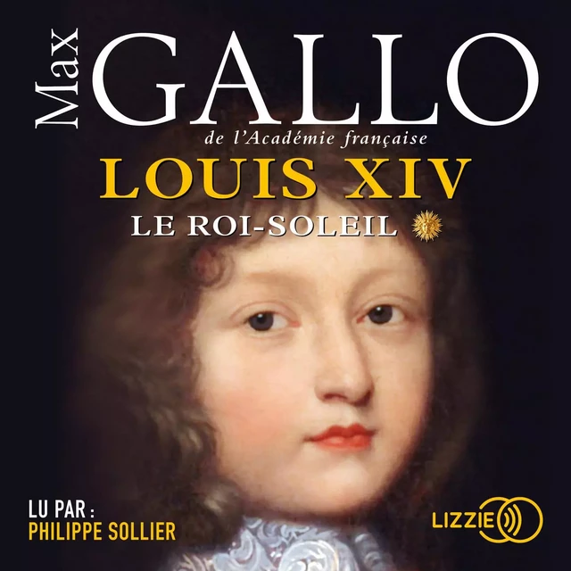 Louis XIV* - Max Gallo - Univers Poche