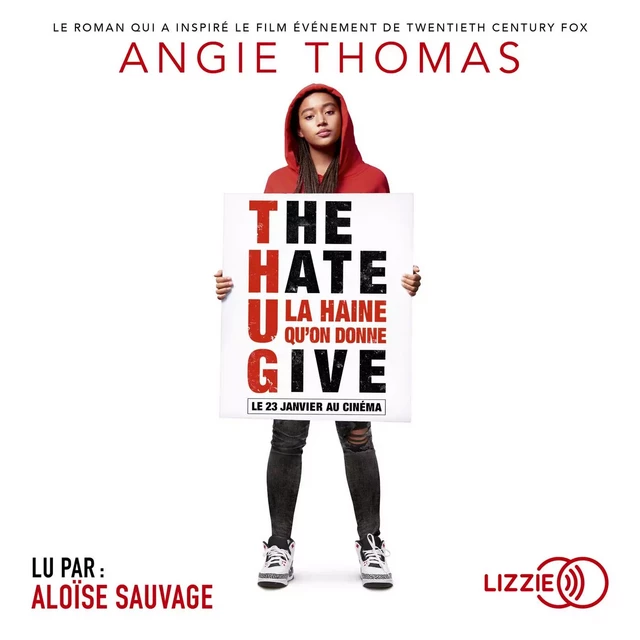 The Hate U Give (version française) - Angie Thomas - Univers Poche