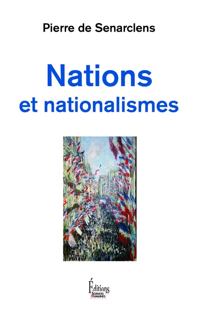 Nations et nationalismes - Pierre De Senarclens - Sciences Humaines