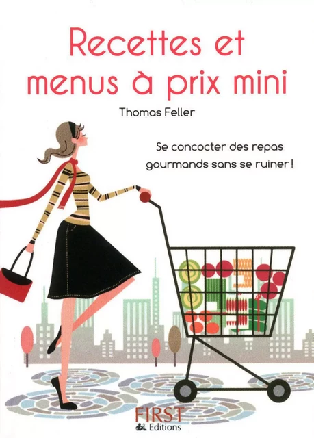 Petit livre de - Recettes et menus à prix mini - Thomas Feller - edi8