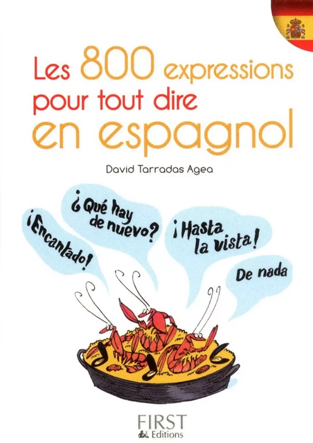 Le Petit Livre de - 800 expressions pour tout dire en espagnol - David Tarradas-Agea - edi8