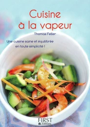 Le Petit livre de - Cuisine à la vapeur