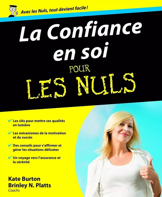 La confiance en soi pour les nuls - Kate Burton, Brinley N. Platts - edi8