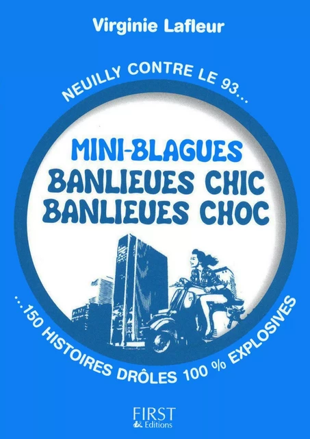 Le Petit Livre de - Mini blagues banlieues chic, banlieues choc - Virginie Lafleur - edi8