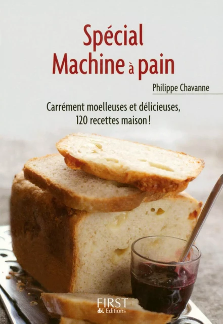 Petit livre de - Spécial machine à pain - Philippe Chevanne - edi8