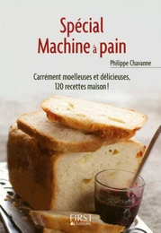 Petit livre de - Spécial machine à pain