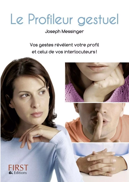 Petit livre de - Le profileur gestuel - Joseph Messinger - edi8