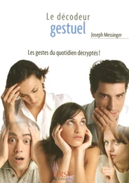 Petit livre de - Les gestes, décodeur gestuel de poche !