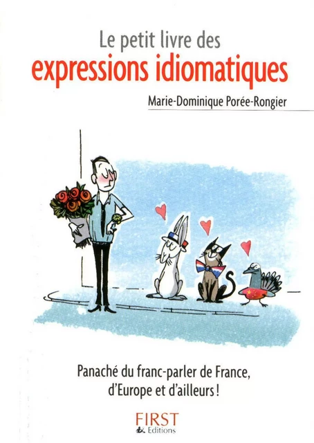 Petit livre de - Les expressions idiomatiques - Marie-Dominique Porée - edi8