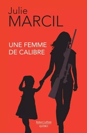 Une femme de calibre