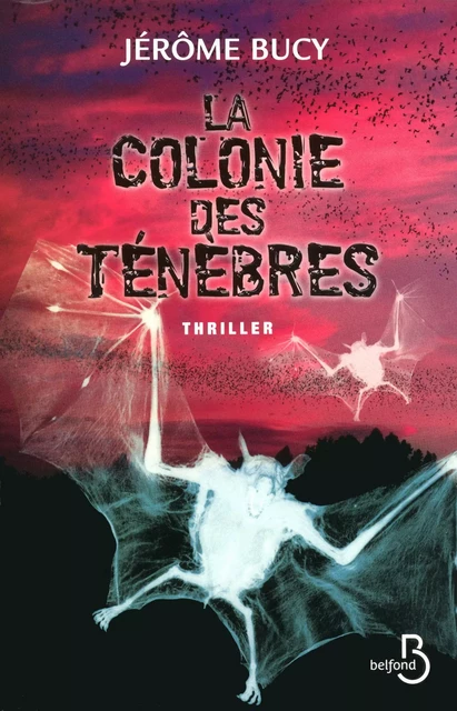 La Colonie des ténèbres - Jérôme Bucy - Place des éditeurs