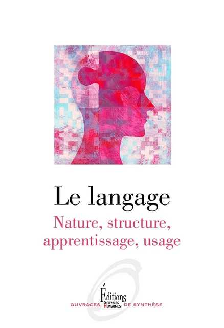 Le Langage -  Collectif - Sciences Humaines