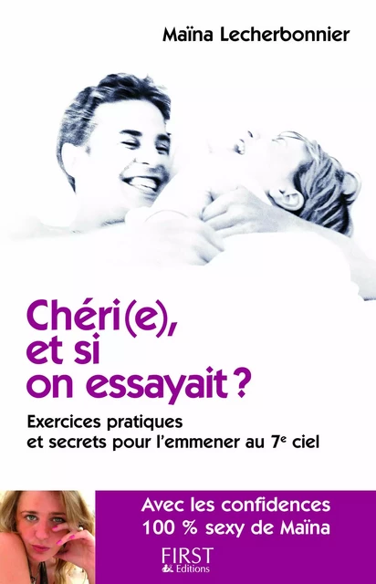 Chéri(e), et si on essayait ? - Maïna Lecherbonnier - edi8