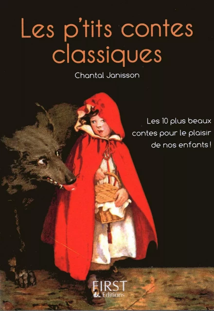 Le Petit Livre de - Les p'tits contes classiques - Chantal Janisson - edi8