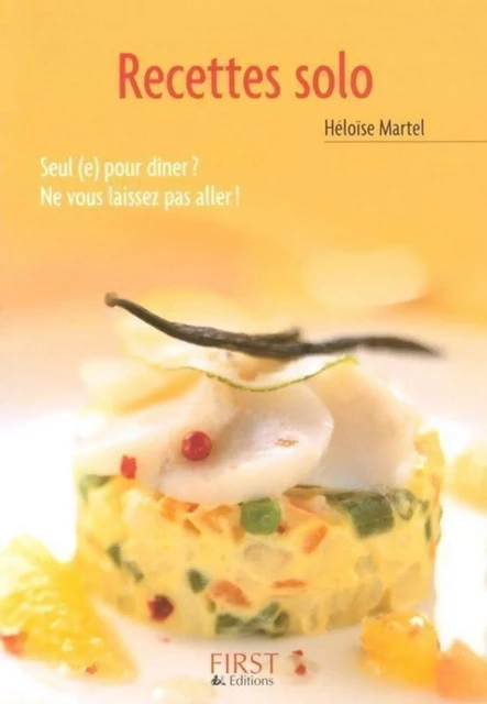 Le petit livre de - les recettes solo - Héloïse MARTEL - edi8