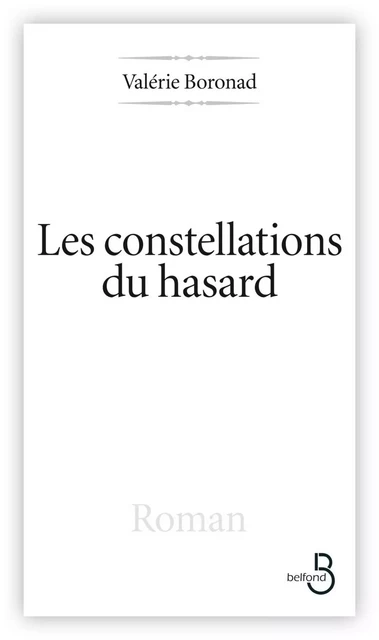 Les constellations du hasard - Valérie Boronad - Place des éditeurs