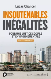 Insoutenables inégalités - Pour une justice sociale et environnementale