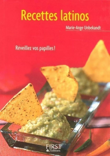 Le Petit Livre de - Recettes latino - Marie-Ange Unbekandt - edi8