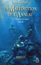 La Malédiction de l'anneau Tome 3