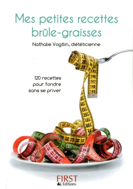 Le Petit Livre de - Mes recettes brûle-graisses - Nathalie VOGTLIN - edi8