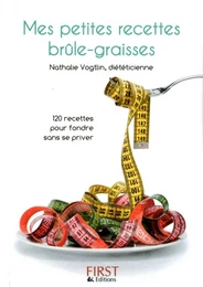 Le Petit Livre de - Mes recettes brûle-graisses