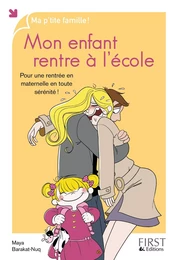 Mon enfant rentre à l'école