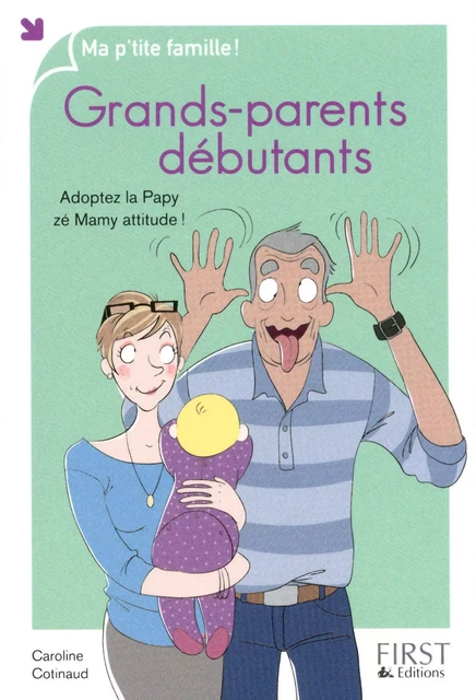 Grands-parents débutants - Caroline COTINAUD - edi8