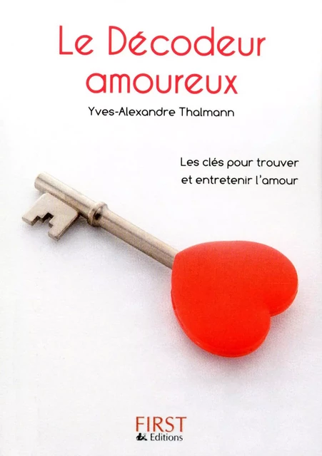 Petit livre de - Décodeur amoureux - Yves-Alexandre Thalmann - edi8