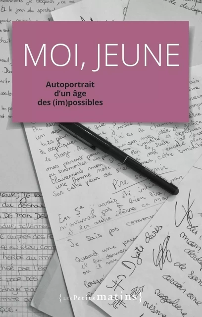 Moi, jeune - Autoportrait d'un âge des (im)possibles -  Collectif - Petits matins