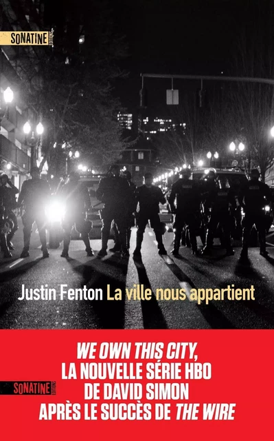 La ville nous appartient - Justin Fenton - Sonatine