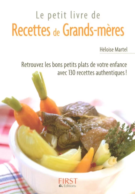 Petit livre de - Recettes de grands-mères - Héloïse MARTEL - edi8