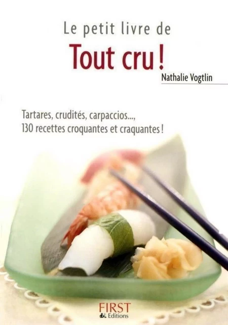 Le Petit Livre de - Tout cru ! - Nathalie VOGTLIN - edi8