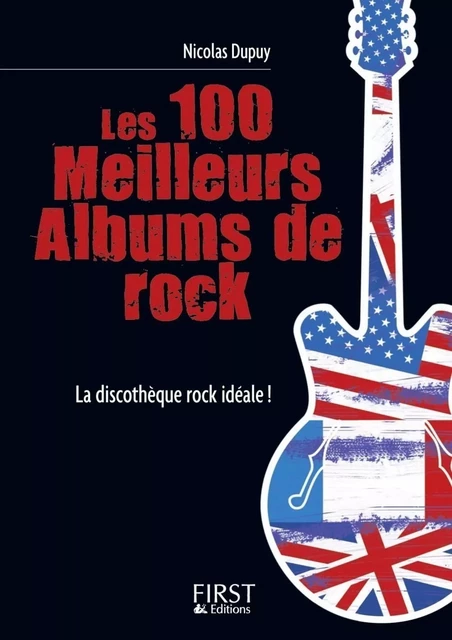 Le Petit Livre de - Les 100 meilleurs albums de rock - Nicolas Dupuy - edi8