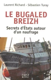 Le Bugaled Breih - Les secrets d'Etat autour d'un naufrage