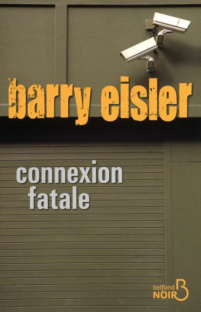 Connexion fatale - Barry Eisler - Place des éditeurs