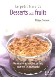 Le Petit Livre de - Desserts aux fruits