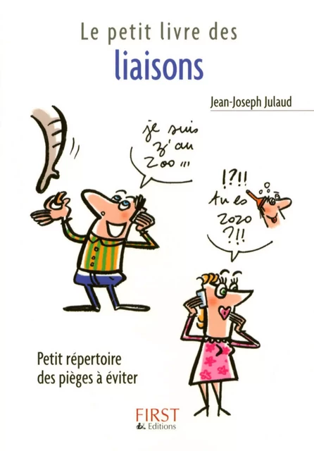 Le Petit Livre de - Les liaisons - Jean-Joseph Julaud - edi8